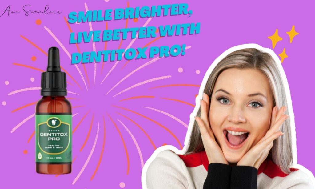 Dentitox Pro Review