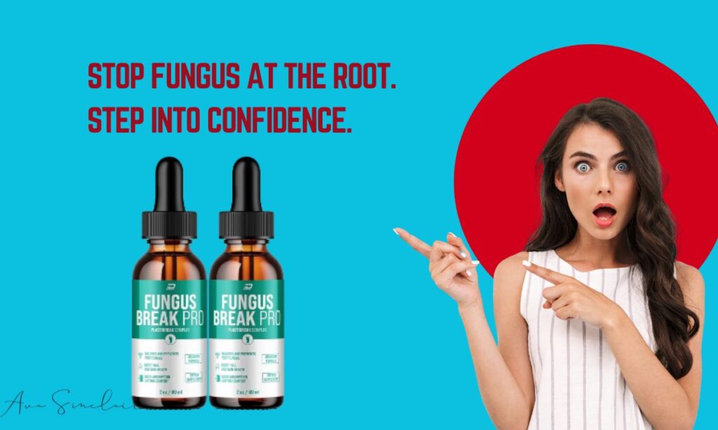 Fungus Break Pro Reviews