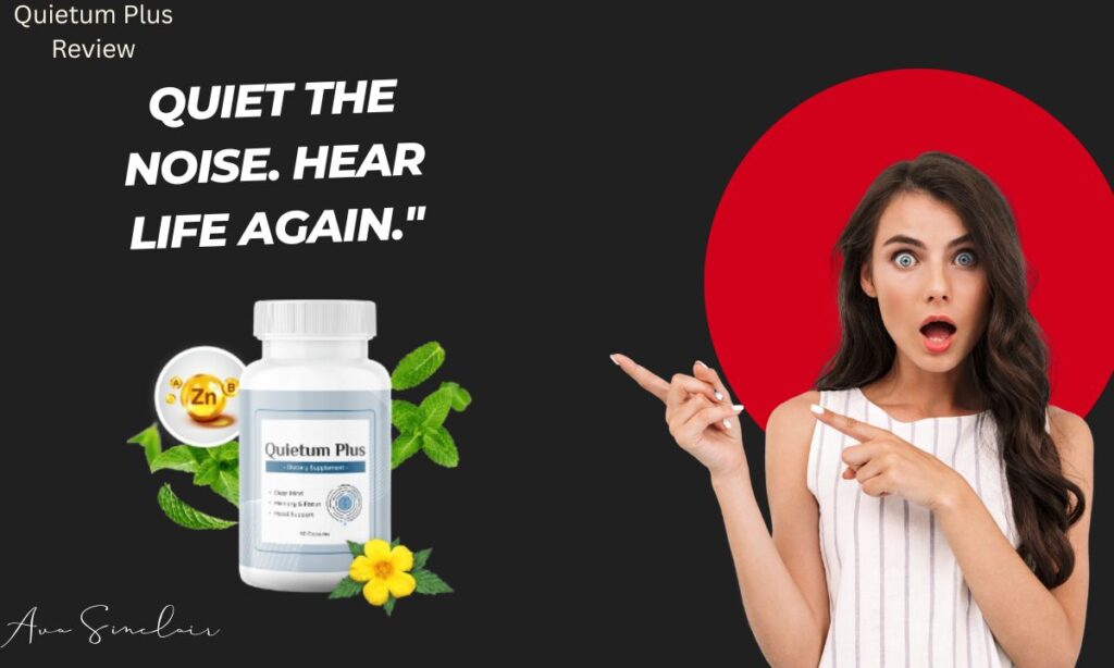 Quietum Plus Review