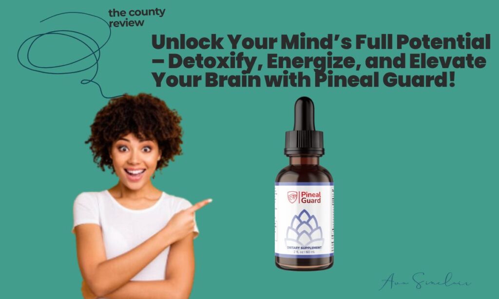 Pineal Guard Review